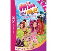 Mia et moi 06 - Mauvais présage