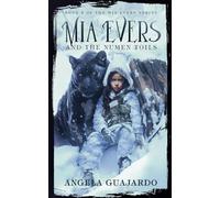 Mia Evers and the Numen Toils