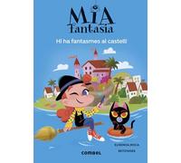 Mia Fantasia. Hi ha fantasmes al castell