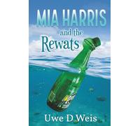 Mia Harris and the Rewats
