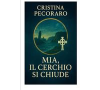 Mia, il cerchio si chiude