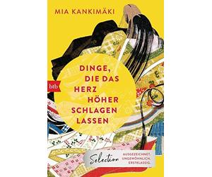 Mia Kankimäki Stefan Moster Dinge, die das Herz höher schlagen lassen (Poche)