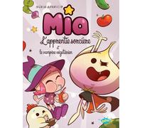 Mia l'apprentie sorcière et le vampire végétarien