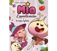 Mia l'apprentie sorcière et le vampire végétarien Nuria Aparicio (Auteur)