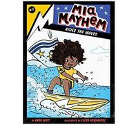 Mia Mayhem Rides The Waves