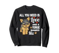 Mia Mia - Nom de Chien à mâcher pour Yorkshire Terrier Sweatshirt
