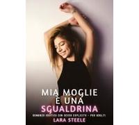 Mia Moglie È Una Sgualdrina