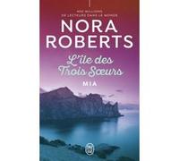 Mia Nora Roberts (Auteur), Béatrice Pierre (Traduction)
