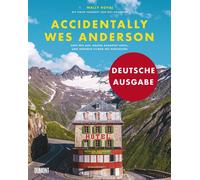 Mia Pfahl Wes A Accidentally Wes Anderson (Deutsche Ausgabe): Orte wie a (Relié)