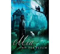 Mia Und Der Fluch