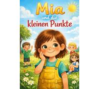 Mia und die kleinen Punkte