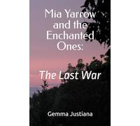 Mia Yarrow and the Enchanted Ones: The Last War: Make it to Olympus