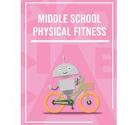 Miacademy and MiaPrep Workbook: Middle School Physical Fitness | Homeschool Life Skills Curriculum for Grades 6-8