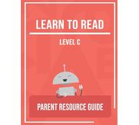 Miacademy Workbook: Learn to Read: Level C, Parent Resource Guide | Homeschool Language Arts Curriculum for Grades 1-2