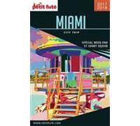 MIAMI CITY TRIP 2017/2018 City trip Petit Futé