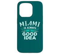 Miami est Toujours Une Bonne idée de Voyage Amusant en Ville Coque pour iPhone 15 Pro