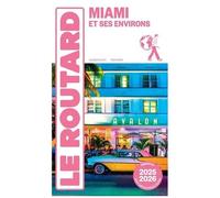 Guide du Routard - Miami et ses environs + plan 2025/26 | Hachette