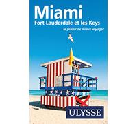 Miami, Fort Lauderdale et les Keys
