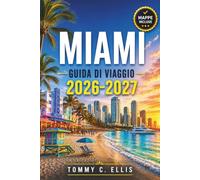 Miami Guida di Viaggio 2026-2027: Itinerari per South Beach, Wynwood e Little Havana, Prezzi Reali e Truffe da Evitare