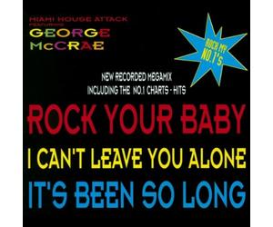 Miami House Attack Feat.George McCrea - Rock My No.1'S (Megamix)