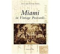 Miami in Vintage Postcards, The Postcard History Series Patricia Kennedy (Auteur)