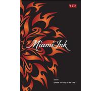 Miami Ink Season 1 - Episode 14: Party All the Time