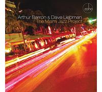 Miami Jazz Project - The Miami Jazz Project - Arthur Brown / Dave Liebman