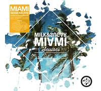 Milk & Sugar – Miami Sessions 2018