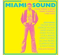 Miami Sound : Rare Funk & Soul From Miami, Florida 1967-1974 Collectif (Interprète) https://www.fnac.com/a18447295/Collectif-Miami-Sound-Rare-Funk-et-Soul-From-Miami-Florida-1967-1974-CD-album?oref=f75bb5e6-81cf-f903-7193-f0eae9864e08