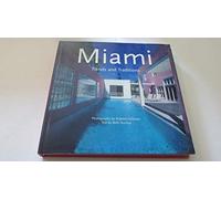 Miami: Trends and traditions