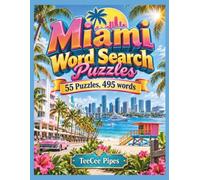 Miami Word Search Puzzles: 55 Puzzles, 495 Words