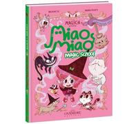 Miao Miao Magic School - Tome 1 - Leçons De Ronrons