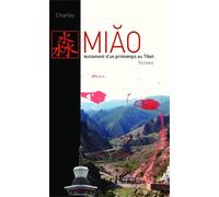 Miao, Testament D'un Printemps Au Tibet