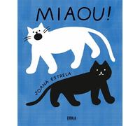 Miaou ! - Joana Estrela - Eidola - cartonné - Bande dessinée jeunesse