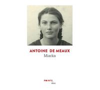 Miarka - Antoine De Meaux - Points - Poche - Essai
