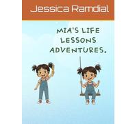 Mia's Life Lessons Adventures