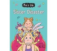 Mias Life Sister Disaster by Mia Fizz Mia Fizz (Auteur)