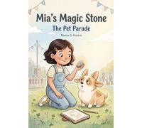 Mia's Magic Stone: The Pet Parade (A Choose Your Adventure Story)
