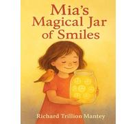 Mia's Magical Jar Of Smile