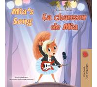 Mia's Song: English French Bilingual Children's Book