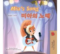 Mia's Song: English Korean Bilingual Children's Book
