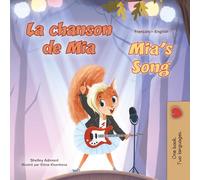 Mia's Song: French English Bilingual Children's Book