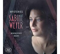 Miaskovski-Bacri : Mysteries/Sabine Weyer