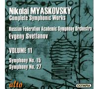 Miaskovski Edition, vol. 11 : Symphonies n° 15, 27. Svetlanov.