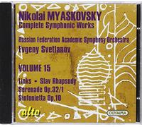 Miaskovski Edition, vol. 15 : Liaisons, Sinfonietta… Svetlanov.