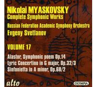 Miaskovski Edition, vol. 17 : Alastor, Concertino, Sinfonietta. Svetlanov.