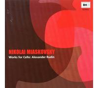 Miaskovski: Works for Cello