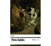 Miau - Pérez Galdós, Benito Pérez Galdós, Benito (Auteur)