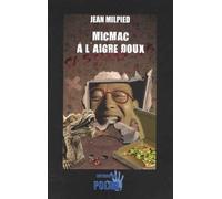 Mic-Mac À L'aigre-Doux