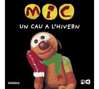 MIC. Un cau a l'hivern